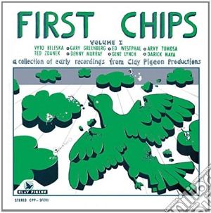 First Chips / Various cd musicale di First Chips