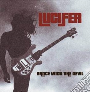 Lucifer - Dance With The Devil (2 Cd) cd musicale di Lucifer