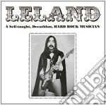 Leland - Self-taught, Decathlon Hard Rock Musician
