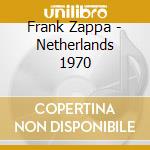 Frank Zappa - Netherlands 1970 cd