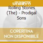 Rolling Stones (The) - Prodigal Sons cd