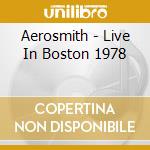 Aerosmith - Live In Boston 1978 cd