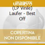 (LP Vinile) Laufer - Best Off vinile