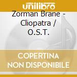 Zorman Brane - Cliopatra / O.S.T. cd