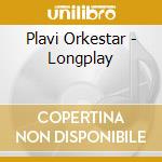 Plavi Orkestar - Longplay cd