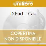 D-Fact - Cas cd