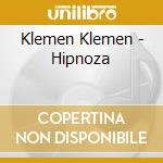 Klemen Klemen - Hipnoza cd