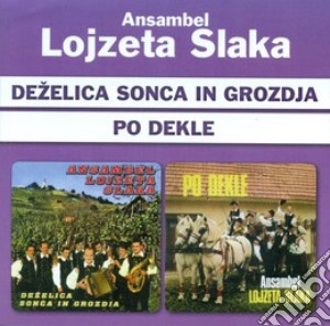 Ansambel Lojzeta Slaka - Dezelica Sonca / Po Dekle (2 Cd) cd musicale di Ansambel Lojzeta Slaka