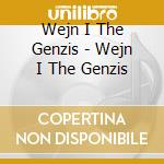 Wejn I The Genzis - Wejn I The Genzis cd