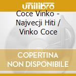 Coce Vinko - Najvecji Hiti / Vinko Coce cd