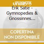 Erik Satie - Gymnopedies & Gnossinnes Deluxe cd