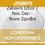 Zabavni Izbor / Nov Dan - Nove Zgodbe cd