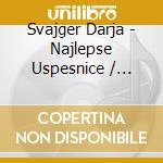 Svajger Darja - Najlepse Uspesnice / Svajger D cd