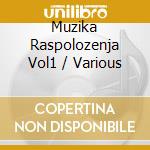 Muzika Raspolozenja Vol1 / Various cd