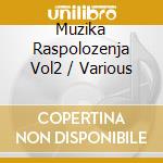 Muzika Raspolozenja Vol2 / Various cd