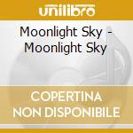 Moonlight Sky - Moonlight Sky cd