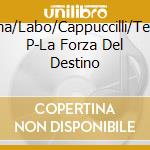 Osma/Labo/Cappuccilli/Teatro P-La Forza Del Destino cd