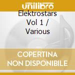 Elektrostars Vol 1 / Various cd