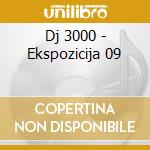Dj 3000 - Ekspozicija 09 cd