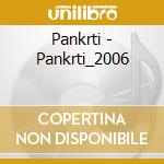 Pankrti - Pankrti_2006 cd