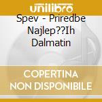 Spev - Priredbe Najlep??Ih Dalmatin cd