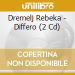 Dremelj Rebeka - Differo (2 Cd) cd
