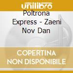 Poltrona Express - Zaeni Nov Dan cd