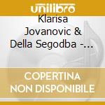 Klarisa Jovanovic & Della Segodba - Amandolat cd