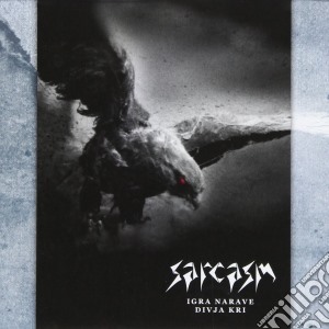 Sarcasm - Igra Narave + Divja Kri cd musicale di Sarcasm