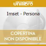 Imset - Persona cd