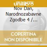 Nov Dan, Narodnozabavne Zgodbe 4 / Various cd