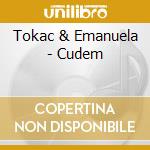 Tokac & Emanuela - Cudem cd