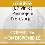 (LP Vinile) Prismojeni Profesorji Bluesa - Walk This Road Alone (180G) vinile