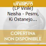 (LP Vinile) Neisha - Pesmi, Ki Ostanejo (Gold Vinyl) (180G) vinile