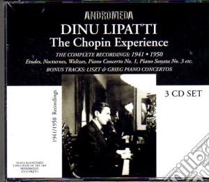 Fryderyk Chopin - Dinu Lipatti The Chopin Experience (3 Cd) cd musicale di Chopin