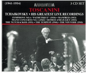 Pyotr Ilyich Tchaikovsky - Toscanini (3 Cd) cd musicale di Chaikovsky