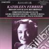 Kathleen Ferrier - Broadcasts & Live Recordings cd
