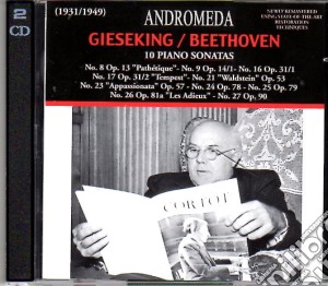 Ludwig Van Beethoven - Gieseking Plays Beethoven (2 Cd) cd musicale di Beethoven