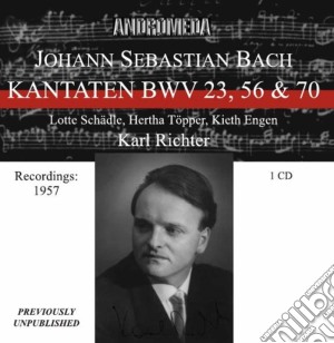 Johann Sebastian Bach - Kantaten Bwv 23,56,70 cd musicale di Bach J.S.
