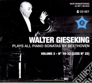 Ludwig Van Beethoven - Walter Gieseking (4 Cd) cd musicale di Beethoven