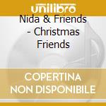 Nida & Friends - Christmas Friends cd