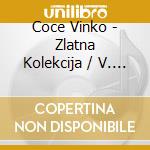 Coce Vinko - Zlatna Kolekcija / V. Coce cd