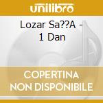 Lozar Sa??A - 1 Dan cd