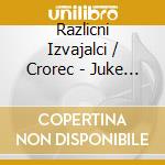 Razlicni Izvajalci / Crorec - Juke Box - 120 Originalnih Hitova (6 Cd) cd