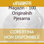 Magazin - 100 Originalnih Pjesama cd
