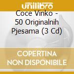 Coce Vinko - 50 Originalnih Pjesama (3 Cd) cd