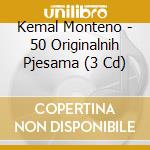 Kemal Monteno - 50 Originalnih Pjesama (3 Cd) cd
