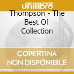 Thompson - The Best Of Collection cd