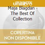 Maja Blagdan - The Best Of Collection cd