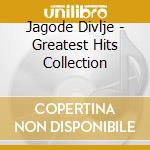 Jagode Divlje - Greatest Hits Collection cd musicale di Jagode Divlje